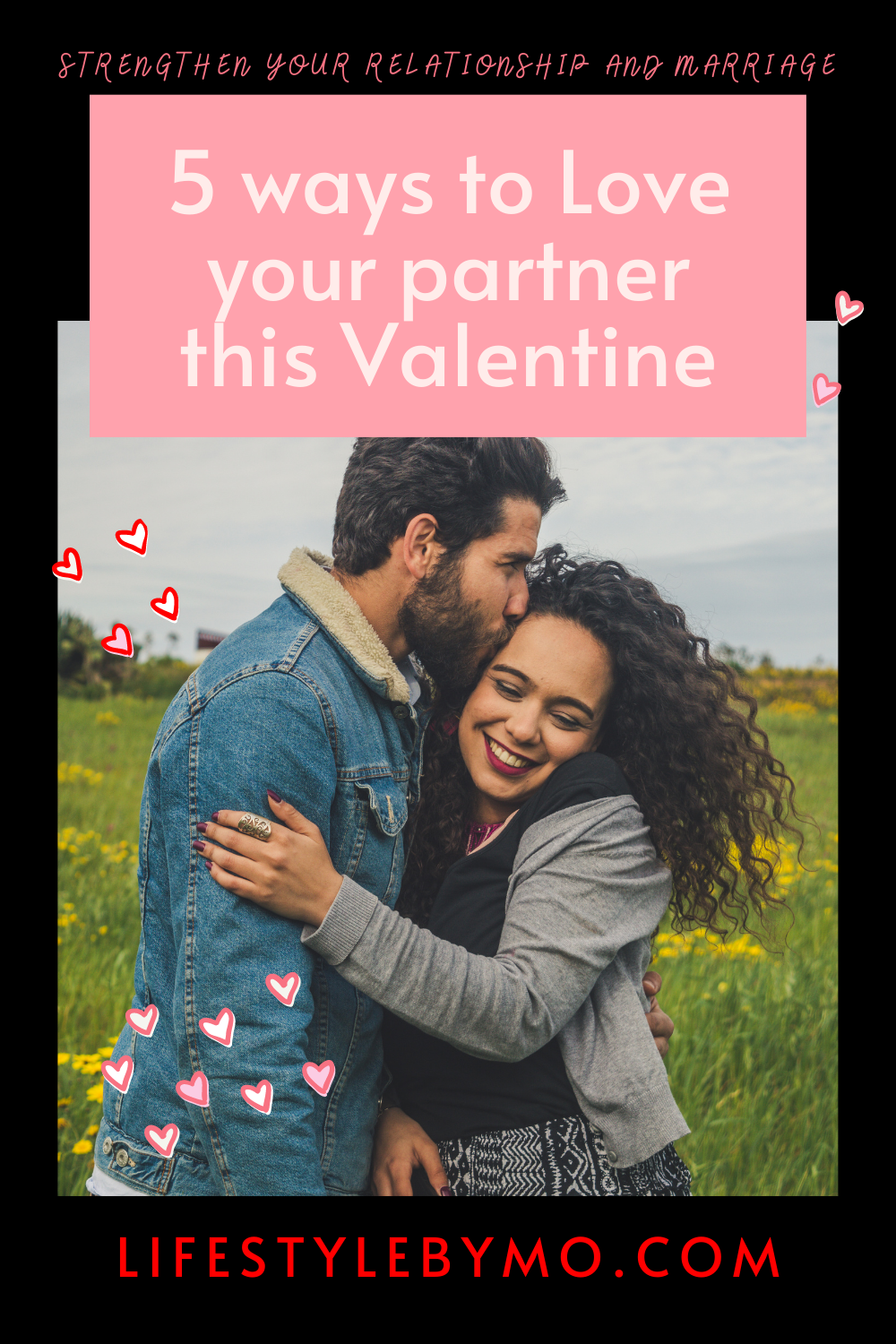 5 amazing ways you should Love your partner this Valentine - Dupe's Blog