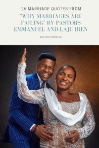 Why are marriages failing emmanuel Iren and Laju Iren